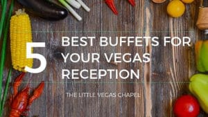 5 Best Buffets Vegas