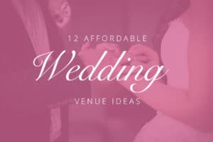 Affordable Wedding Venues