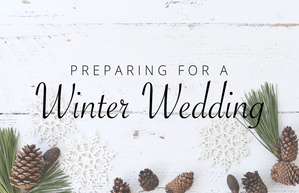 Preparing for a Winter Wedding